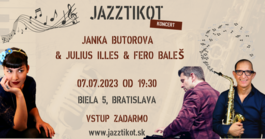 Janka Bútorová & Július Illeš & Fero Báleš, 7.7.2023 19:30