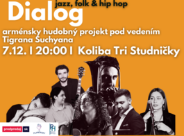 Dialóg | armenska hudobný projekt | Tigrana Suchoyana, 7.12.2024 20:00