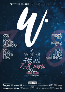 X. Winter JazzFest Trnava, 7.3.2025 19:00